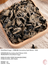 Load image into Gallery viewer, Dried Black Fungus   (干黑木耳)  Kurutulmuş Siyah Mantar - 100G
