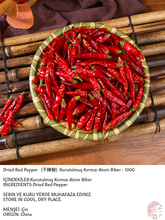 Load image into Gallery viewer, Dried Red Pepper   (干辣椒)  Kurutulmuş Kırmızı Atom Biber - 100G
